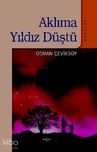 Aklıma Yıldız Düştü