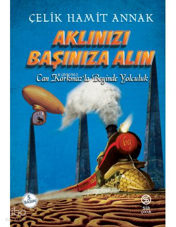 Aklınızı Başınıza Alın