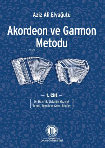 Akordeon Ve Garmon Metodu Cilt 1