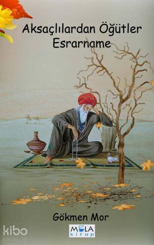 Aksaçlılardan Öğütler Esrarname