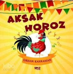 Aksak Horoz - Kitapiks.com