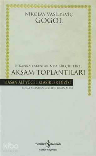 Akşam Toplantıları; Dikanka Yakınlarında Bir Çiftlikte