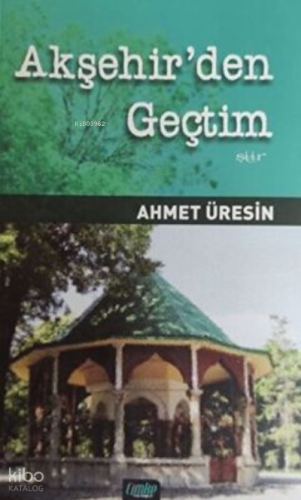 Akşehir'den Geçtim