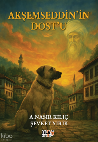 Akşemseddin`in Dost'u
