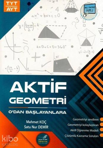 Aktif Öğrenme Yayınları TYT AYT Aktif Geometri Sıfırdan Başlayanlara Aktif Öğrenme
