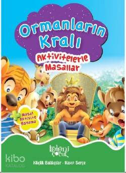 Aktivitelerle Masallar; Ormanların Kralı