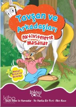 Aktivitelerle Masallar; Tavşan ve Arkadaşları
