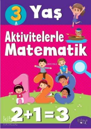 Aktivitelerle Matematik; 3 Yaş