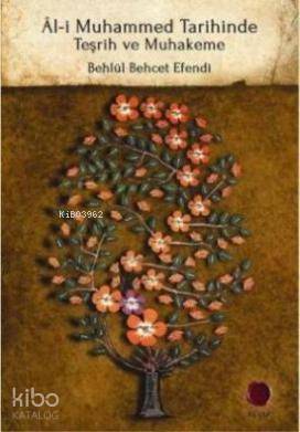 Âl-i Muhammed Tarihinde Teşrih ve Muhakeme