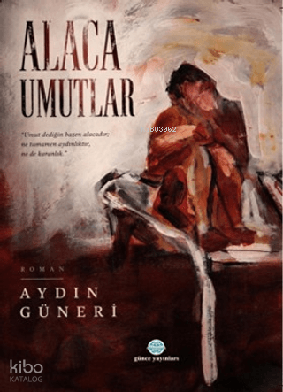 Alaca Umutlar