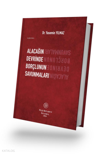 Alacağın Devrinde Borçlunun Savunmaları
