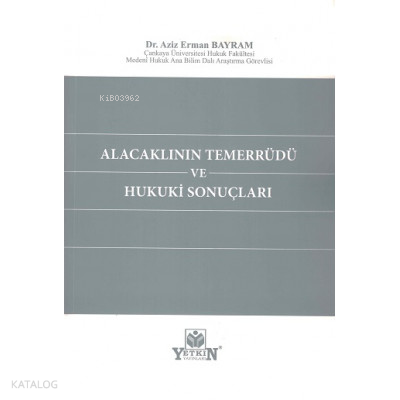 Alacaklının Temerrüdü ve Hukuki Sonuçları