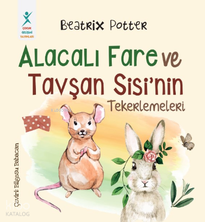 Alacalı Fare ve Tavşan Sisi’nin Tekerlemeleri