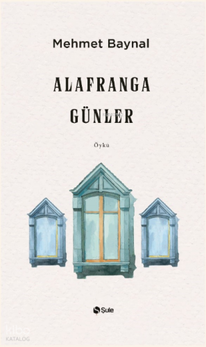 Alafranga Günler