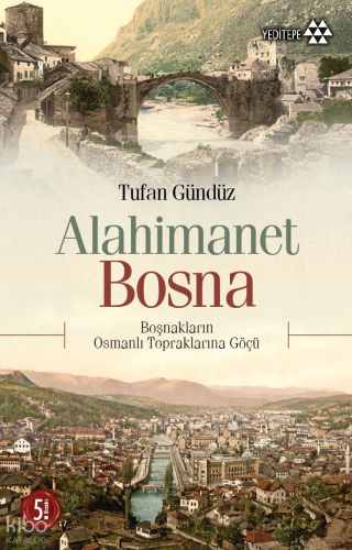 Alahimanet Bosna; Boşnakların Osmanlı Topraklarına Göçü