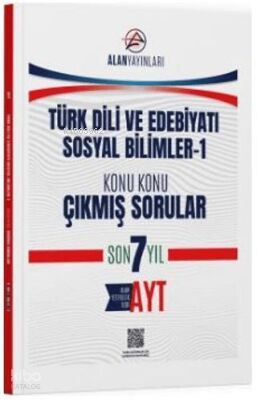 Alan Yayınları AYT Türk Dili ve Edebiyatı Sosyal Bilimler 1 Konu Konu Çıkmış Sorular Son 7 Yıl