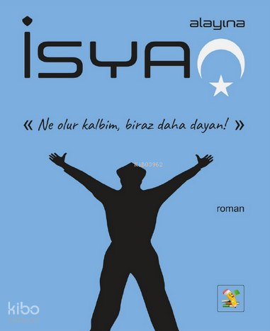 Alayına İsyan