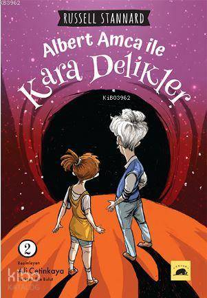 Albert Amca ile Kara Delikler