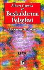 Albert Camus ve Başkaldırma Felsefesi