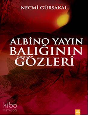 Albino Yayın Balığının Gözleri