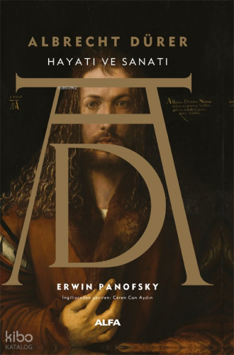 Albrecht Dürer;Hayatı ve Sanatı
