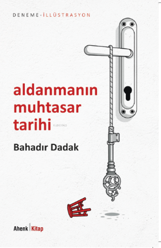 Aldanmanın Muhtasar Tarihi - Kitapiks.com