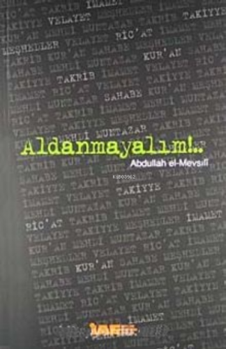 Aldanmayalım - Kitapiks.com