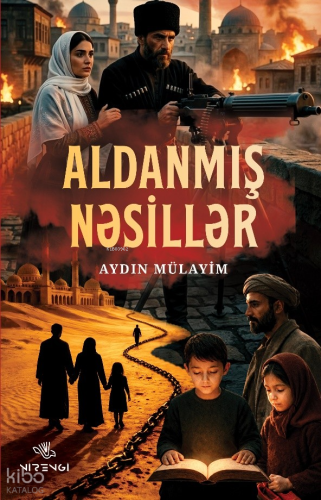 Aldanmış Nesiller
