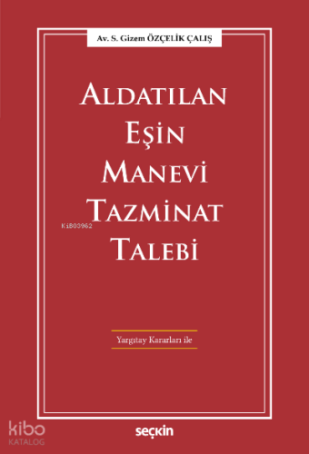 Aldatılan Eşin Manevi Tazminat Talebi;Yargıtay Kararları ile
