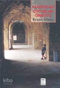 Aldırılan Çocuklar Örgütü