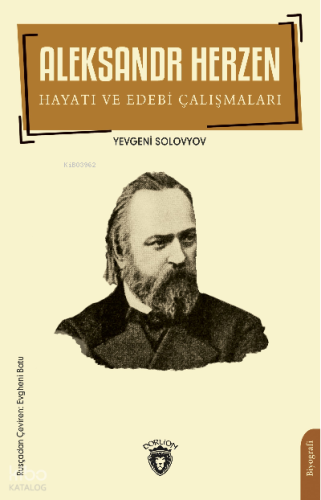 Aleksandr Herzen Hayatı ve Edebi Çalışmalar