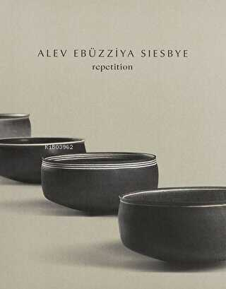 Alev Ebüzziya Siesbye: Repetition - Kitapiks.com