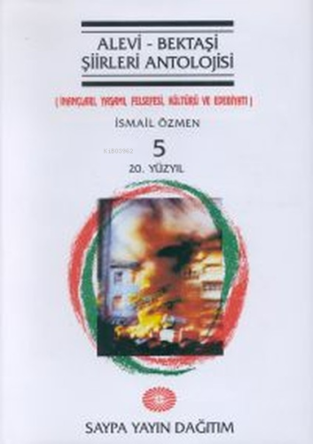 Alevi - Bektaşi Şiirleri AntolojisiCilt 520. Yüzyıl - Kitapiks.com