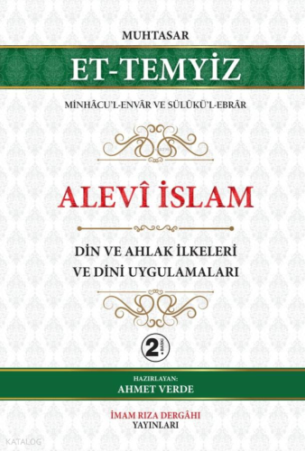 Alevi İslam;Din ve Ahlak İlkeleri Dini Uygulamaları