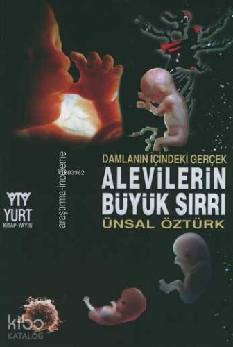 Alevilerin Büyük Sırrı; Damlanın İçindeki Gerçek