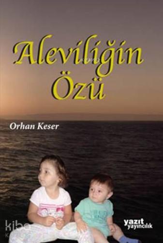 Aleviliğin Özü - Kitapiks.com