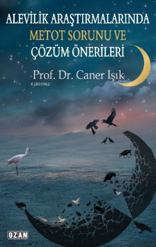 Alevilik Araştırmalarında Metot Sorunu Ve Çözüm Önerileri - Kitapiks.c
