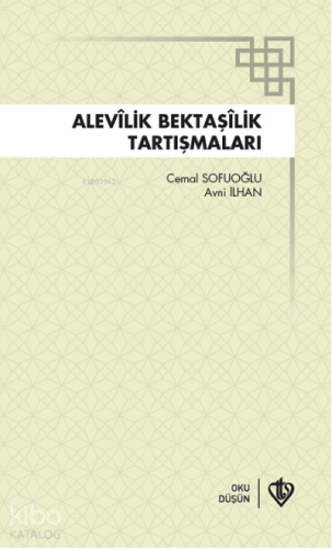 Alevilik Bektaşilik Tartışmaları - Kitapiks.com