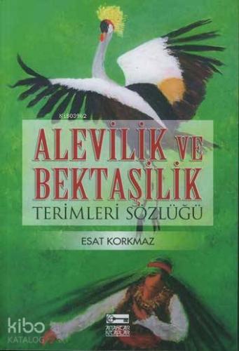 Alevilik ve Bektaşilik; Terimleri Sözlüğü