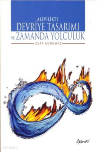 Alevilikte Devriye Tasarımı ve Zamanda Yolculuk - Kitapiks.com
