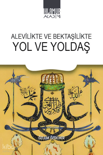 Alevilikte ve Bektaşilikte Yol ve Yoldaş