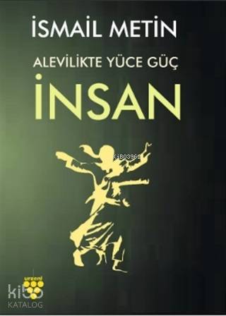 Alevilikte Yüce Güç İnsan