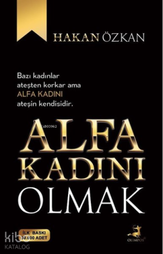 Alfa Kadını Olmak