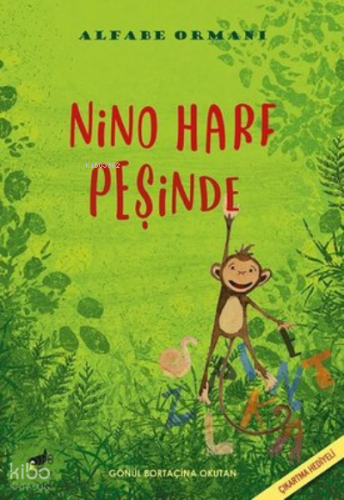 Alfabe Ormanı - Nino Harf Peşinde