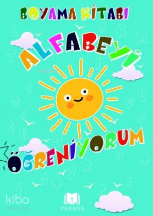 Alfabeyi Öğreniyorum Boyama Kitabı - Kitapiks.com