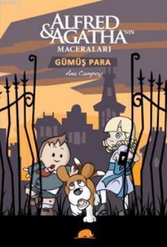 Alfred ve Agatha'nın Maceraları -2: Gümüş Para