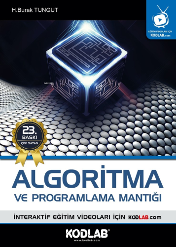 Algoritma ve Programlama Mantığı; Oku, İzle, Dinle, Öğren - Kitapiks.c