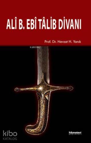Ali B. Ebî Tâlib Divanı - Kitapiks.com