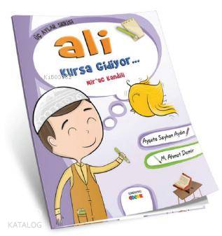 Ali Kursa Gidiyor - Mir'ac Kandili - Kitapiks.com