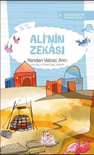 Ali`nin Zekâsı; Sahabelerle Değerler Eğitimi (1. Set)